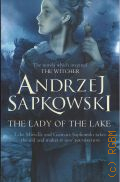 Sapkowski A., The lady of the lake � 2018