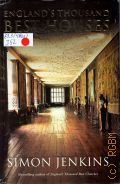 Jenkins S., England's thousands best houses. with photographs by QUINTIN WRIGHT of The Times and the National Trust Archives � 2003