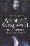 Sapkowski A., Time of Contempt � 2013