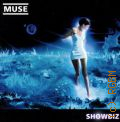 MUSE, Showbiz � 1999