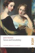Austen J., Sense and Sensibility � 2017 (Oxford world's classics)