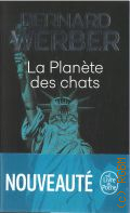 Werber B., La Planete des chats. roman � 2021 (Le livre de poche)