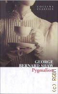 Shaw G.B., Pygmalion � 2021 (Collins classics)