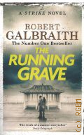 Galbraith R., The Running Grave. a Strike novel � 2024
