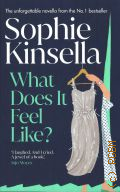 Kinsella S., What Does it Feel Like? � 2024