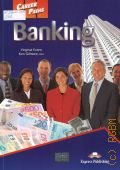 Evans V., Banking. [book 1-3] � 2016 (Career Paths)