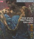 Tregulova Z. I., The State Tretyakov gallery � 2021 (Director's choice)