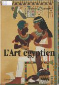 d'Avennes P., L`Art egyptien. 168 planches � 2002