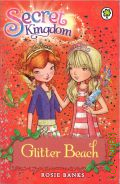 Banks R., Glitter Beach � 2012 (Secret Kingdom. Book 6)