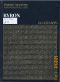 Byron � [1970] (Les G�ants) (Paris-Match. Numero culturel 