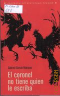 Garcia Marquez G., El coronel no tiene quien le escriba � 2025 (�������� ������������ ������)