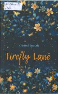 Hannah K., Firefly Lane � 2025 (English. Love Story)