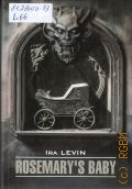 Levin I., Rosemary's baby. [����� ��� ������ �� ���������� �����] � 2023 (English. Horor story)