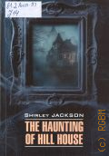 Jackson S., The Haunting of Hill House � 2023 (Horror Story )