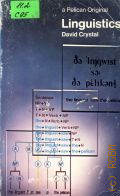 Crystal D., Linguistics — 1977 (Pelican Books)