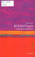 Sarris P., Byzantium  2015 (Very short introductions. 437)