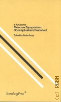 Groys B., Moscow Symposium: Conceptualism Revisited  2012 (E-flux journal)
