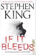 King S., If It Bleeds  2020 (From the No. 1 bestselling author)
